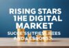 Dijital Pazarın Yükselen Yıldızları: Başarı Öyküleri ve Öğretileri Rising Stars of the Digital Market: Success Stories and Lessons