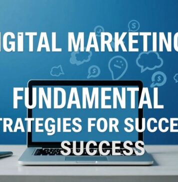 Dijital Pazarlama: Başarı için Temel Stratejiler Digital Marketing: Fundamental Strategies for Success