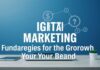Dijital Pazarlama: Markanızın Gelişmesi İçin Temel Stratejiler Digital Marketing: Fundamental Strategies for the Growth of Your Brand