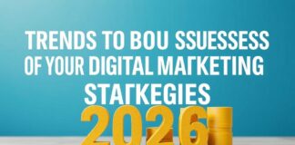 Dijital Pazarlama Stratejilerinizin Başarısını Artırmak için 2026 Trendleri Trends to Boost the Success of Your Digital Marketing Strategies in 2026