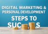 Dijital Pazarlama ve Kişisel Gelişim: Başarı İçin Adımlar Digital Marketing and Personal Development: Steps to Success