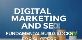 Dijital Pazarlama ve SEO: Başarı için Temel Taşlar Digital Marketing and SEO: Fundamental Building Blocks for Success
