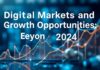 Dijital Pazarlar ve Büyüme Fırsatları: 2024’ten Sonrası Digital Markets and Growth Opportunities: Beyond 2024
