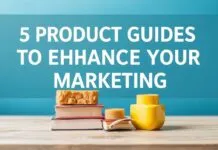 Marketing Stratejilerini Geliştirmek için 5 Ürün Rehberi 5 Product Guides to Enhance Your Marketing Strategies