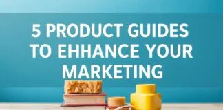 Marketing Stratejilerini Geliştirmek için 5 Ürün Rehberi 5 Product Guides to Enhance Your Marketing Strategies