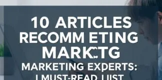Marketing Uzmanları Tarafından Önerilen 10 Makale: Okumalı Listesi 10 Articles Recommended by Marketing Experts: A Must-Read List